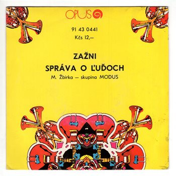 0441 ... ŽBIRKA MIRO: Zažni / Správa o luďoch (1977)